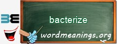 WordMeaning blackboard for bacterize